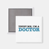 Vertraue mir, ich bin Arzt Magnet (Vorderseite/Rückseite)