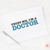 Vertraue mir, ich bin Arzt Rechteckiger Aufkleber (Umschlag)