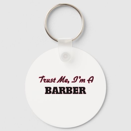 Vertraue mir, ich bin Barber Schlüsselanhänger (Vorderseite)