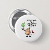 Vertraue mir... Ich bin Chemielehrer Button (Vorne & Hinten)
