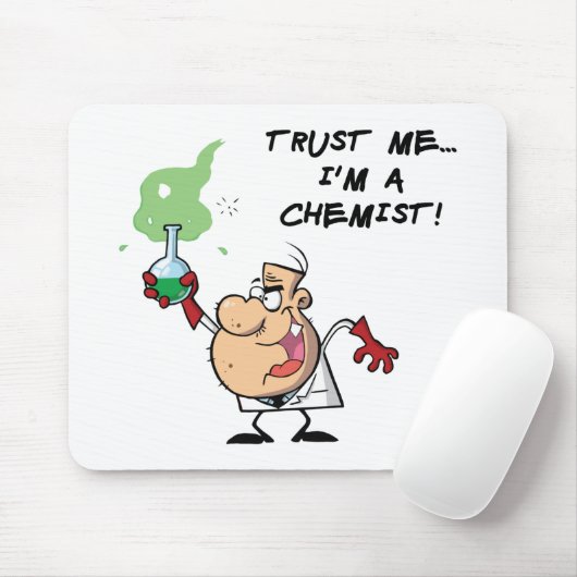 Vertraue mir, ich bin Chemist Mousepad (Mit Mouse)