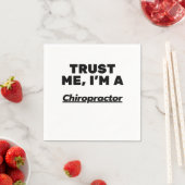 Vertraue mir, ich bin Chiropraktor Serviette (Beispiel)