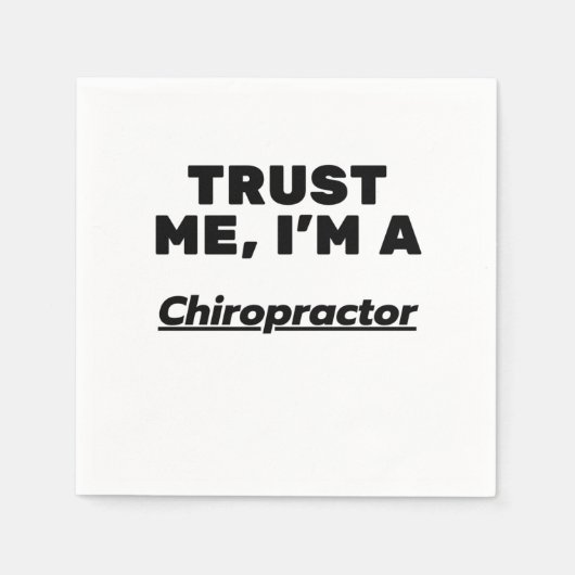Vertraue mir, ich bin Chiropraktor Serviette (Vorderseite)