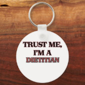 Vertraue mir, ich bin DIETIKER Schlüsselanhänger (Vorderseite)