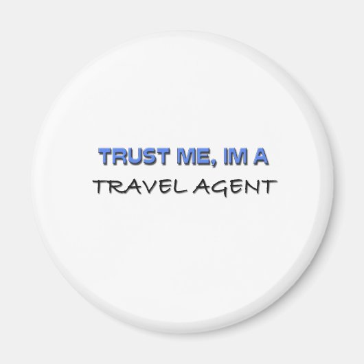 Vertraue mir, ich bin ein Agent auf Reisen Magnet (Vorne)