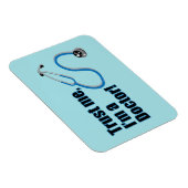 Vertraue mir, ich bin ein Arzt-Funny-Zitat Magnet (Rechte Seite)