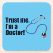Vertraue mir, ich bin ein Arzt-Funny-Zitat Rechteckiger Pappuntersetzer (Vorderseite)