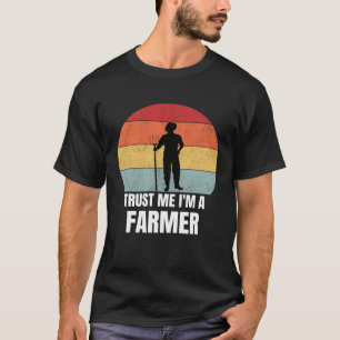 Vertraue mir, ich bin ein Bauer Retro Vintag Dream T-Shirt