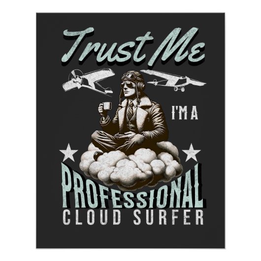 Vertraue mir, ich bin ein Beruflicher Cloud Surfer Poster (Vorderseite)