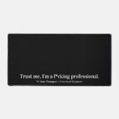 Vertraue mir, ich bin ein beruflicher lustiger Ber Schreibtischunterlage (Vorderseite)