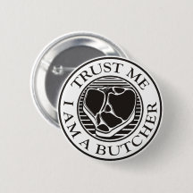 Vertraue mir, ich bin ein Butcher-T-Bone