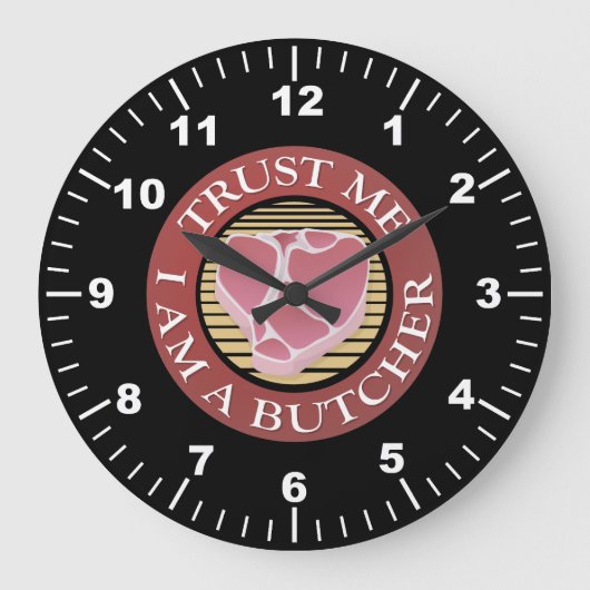 Vertraue mir, ich bin ein Butcher-T-Bone Große Wanduhr (Vorderseite)