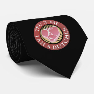 Vertraue mir, ich bin ein Butcher-T-Bone Krawatte