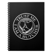 Vertraue mir, ich bin ein Butcher-T-Bone Notizblock (Vorderseite)