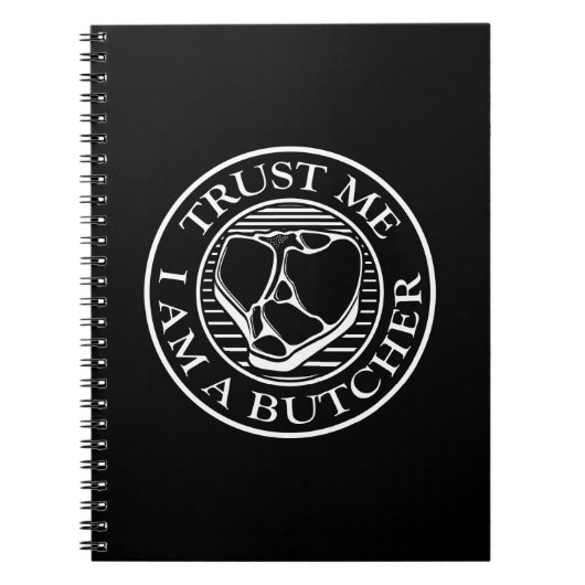 Vertraue mir, ich bin ein Butcher-T-Bone Notizblock (Vorderseite)