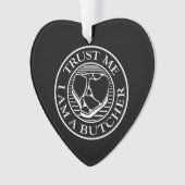 Vertraue mir, ich bin ein Butcher-T-Bone Ornament (Vorderseite)