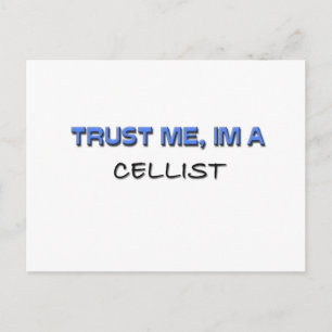 Vertraue mir, ich bin ein Cellist Postkarte