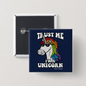 Vertraue mir, ich bin ein Einhorn Button (Vorne & Hinten)