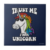 Vertraue mir, ich bin ein Einhorn Fliese (Vorderseite)