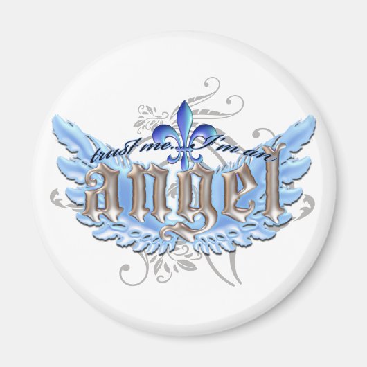 Vertraue mir, ich bin ein Engel! Magnet (Vorne)