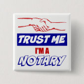 Vertraue mir, ich bin ein großer Notar Button (Vorderseite)