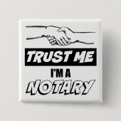 Vertraue mir, ich bin ein großer Notar Button (Vorderseite)