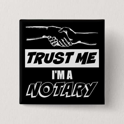 Vertraue mir, ich bin ein großer Notar Button (Vorderseite)