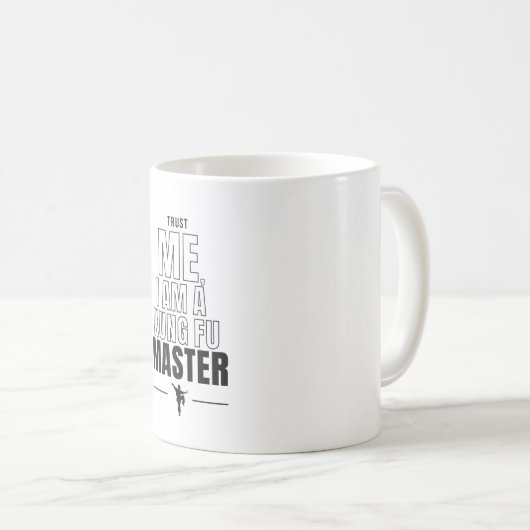 Vertraue mir, ich bin ein lustiges Zitat von Kung Kaffeetasse (VorderseiteRechts)