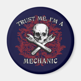 Vertraue mir, ich bin ein Mechanikkleid, Reisemugs Magnet