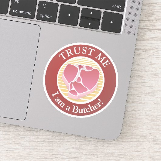 Vertraue mir, ich bin ein Metzger Aufkleber (Detail)