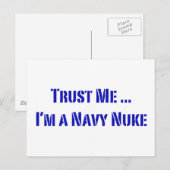 Vertraue mir, ich bin ein Navy Nuke Postkarte (Vorne/Hinten)