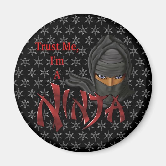 Vertraue mir, ich bin ein Ninja Magnet (Vorne)