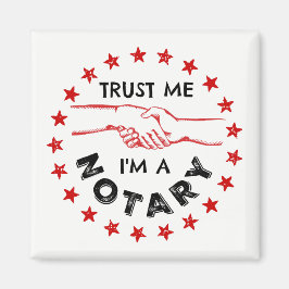 Vertraue mir, ich bin ein Notar Magnet