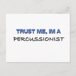 Vertraue mir, ich bin ein Perkussionist Postkarte
