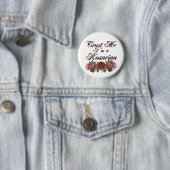 Vertraue mir, ich bin ein Rosarian Gardener Sprich Button (Beispiel)