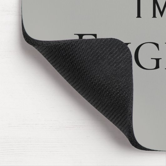 Vertraue mir Ich bin ein Spaß für Ingenieurbüros Mousepad (Ecke)