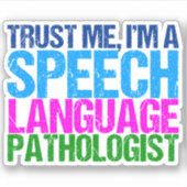 Vertraue mir, ich bin ein Sprachpathologe Laptop Aufkleber (Vorderseite)