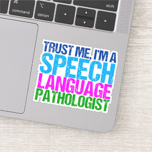 Vertraue mir, ich bin ein Sprachpathologe Laptop Aufkleber
