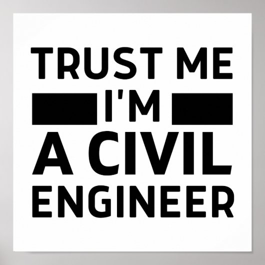 Vertraue mir, ich bin ein Ziviler Ingenieur Poster (Vorne)