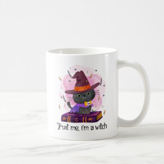 Vertraue mir, ich bin eine Hexe Kaffeetasse (Rechts)