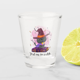 Vertraue mir, ich bin eine Hexe Schnapsglas