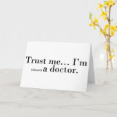 "Vertraue mir... Ich bin (fast) Arzt." Karte (Gelbe Blume)