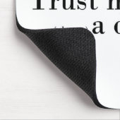 "Vertraue mir... Ich bin (fast) Arzt." Mousepad (Ecke)