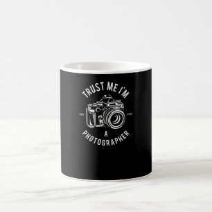 Vertraue mir, ich bin Fotograf Kaffeetasse