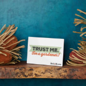 Vertraue mir! Ich bin Gärtner! Fotoplatte (Seite)