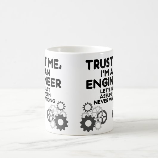 Vertraue mir, ich bin Ingenieur Funny Kaffeetasse (Mittel)