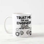 Vertraue mir, ich bin Ingenieur Funny Kaffeetasse (Links)