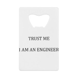 Vertraue mir Ich bin Ingenieur Geldbeutel Flaschenöffner