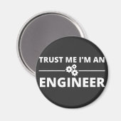 Vertraue mir, ich bin Ingenieur Magnet (Vorderseite/Rückseite)