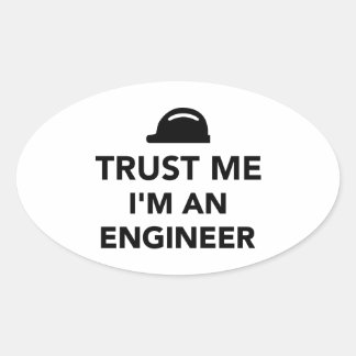 Vertraue mir, ich bin Ingenieur Ovaler Aufkleber